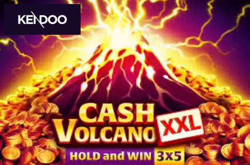 Cash Volcano XXL